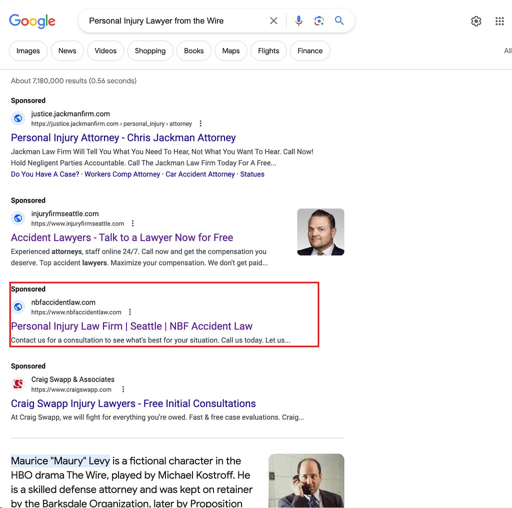 NBF Accident Law, a Washington based personal injury law firm, has ads showing for irrelevant searches. Pictured is their ad for the search “Personal Injury Lawyer From The Wire".