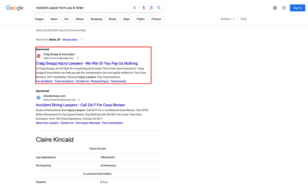 Craig Swapp & Associates, an Idaho based personal injury law firm, has ads showing for irrelevant searches. Pictured is their ad for the search "Accident Lawyer From Law & Order".