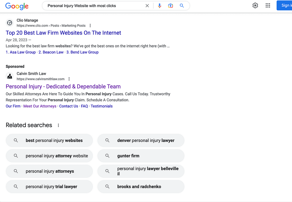 Calvin Smith Law, a Georgia based personal injury law firm, has ads showing for irrelevant searches. Pictured is their ad for the search "Personal Injury Website With Most Clicks".