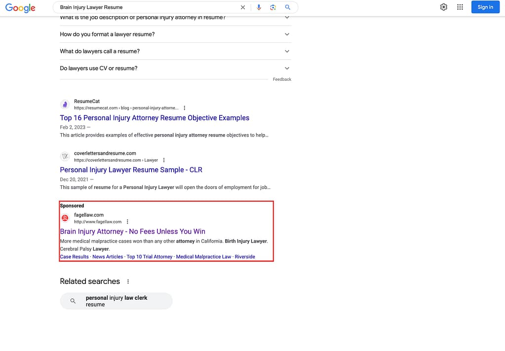 The Law Offices of Dr. Bruce G. Fagel, a California based medical malpractice law firm, has ads showing for irrelevant searches. Pictured is their ad for the search "Brain Injury Lawyer Resume".