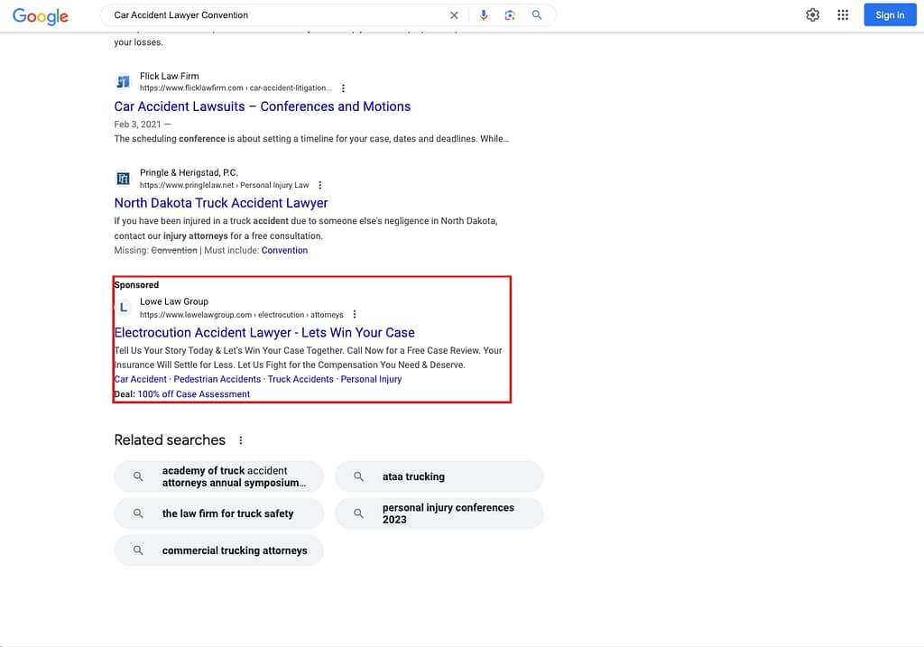 Lowe Law Group, a North Dakota based personal injury law firm, has ads showing for irrelevant searches. Pictured is their ad for the search "Car Accident Lawyer Convention”.