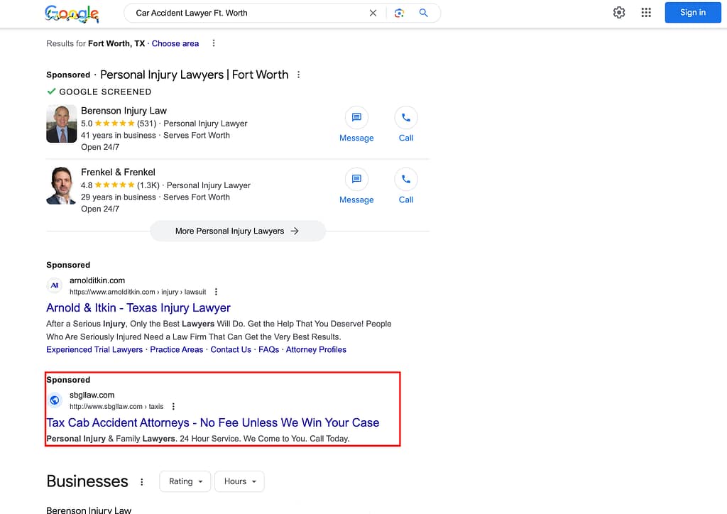 "Screenshot of a Google search results page for 'Car Accident Lawyer FT Worth'. At the top of the page, prominently displayed, is an advertisement from Segal, Berk, Gaines and Liss, a law firm based in Pennsylvania. The ad contains the firm's name in bold letters, followed by a brief description of their services relating to car accident cases. The layout is typical of Google search results, with the ad section clearly differentiated from organic search results. The ad also includes a link to the firm's website and possibly some contact information
