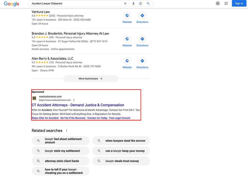 Law Offices of Mark E. Salomone, a Connecticut & Massachusetts based personal injury law firm, has ads showing for irrelevant searches. Pictured is their ad for the search "Accident Lawyer Disbarred".