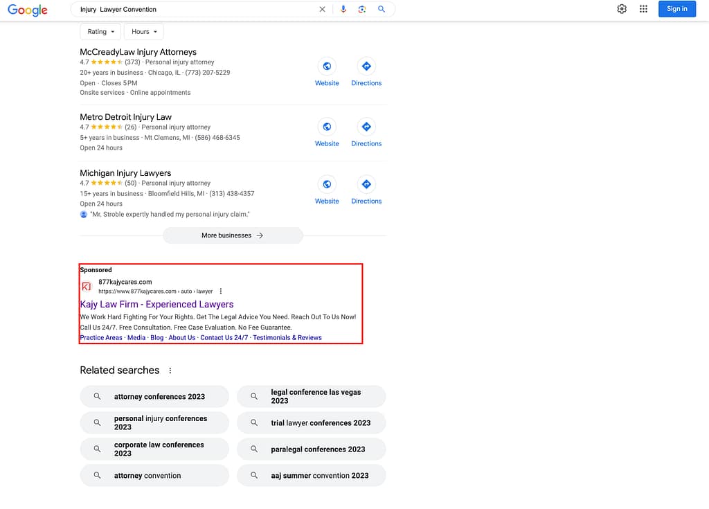 Kajy Law Firm, a Michigan based car accident law firm, has ads showing for irrelevant searches. Pictured is their ad for the search "Injury Lawyer Convention".