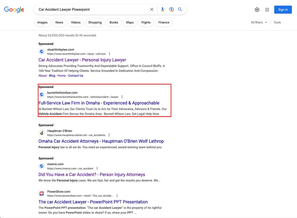 Burnett Wilson Law, a Nebraska based personal injury law firm, has ads showing for irrelevant searches. Pictured is their ad for the search “Car Accident Lawyer Powerpoint”.
