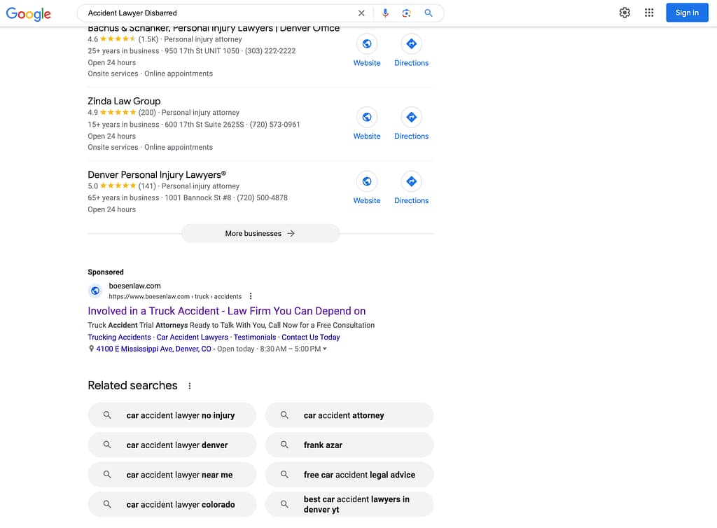 Boesen Law, a Colorado based personal injury law firm, has ads showing for irrelevant searches. Pictured is their ad for the search "Accident Lawyer Disbarred”.