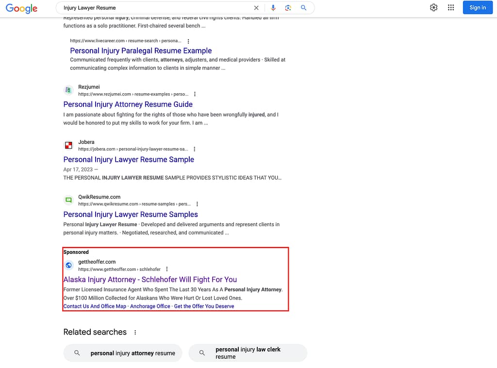 Frank J. Schlehofer, an Alaska based personal injury law firm, has ads showing for irrelevant searches. Pictured is their ad for the search "Injury Lawyer Resume".