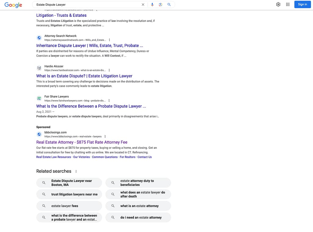 BBB Closings, a Connecticut based real estate law firm, has ads showing for irrelevant searches. Pictured is their ad for the search "Estate Dispute Lawyer".