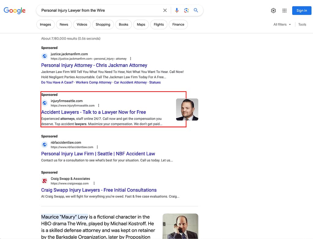 Fiore Legal Trial Lawyers, a Washington based personal injury law firm, has ads showing for irrelevant searches. Pictured is their ad for the search “Personal Injury Lawyer From The Wire”.