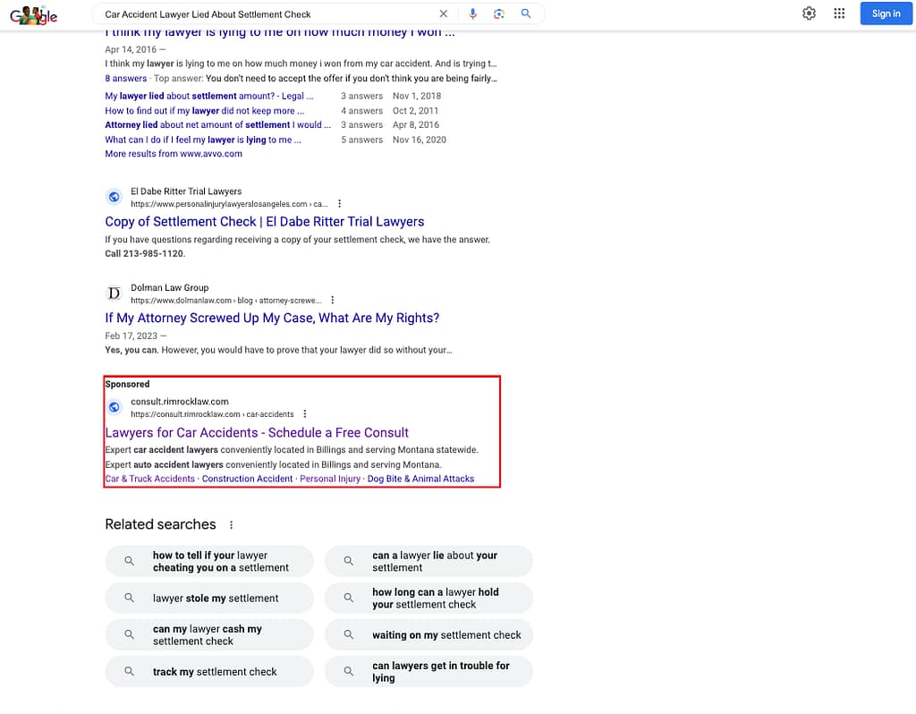 Rimrock Law, a Montana based personal injury law firm, has ads showing for irrelevant searches. Pictured is their ad for the search "Car Accident Lawyer Lied About Settlement Check".