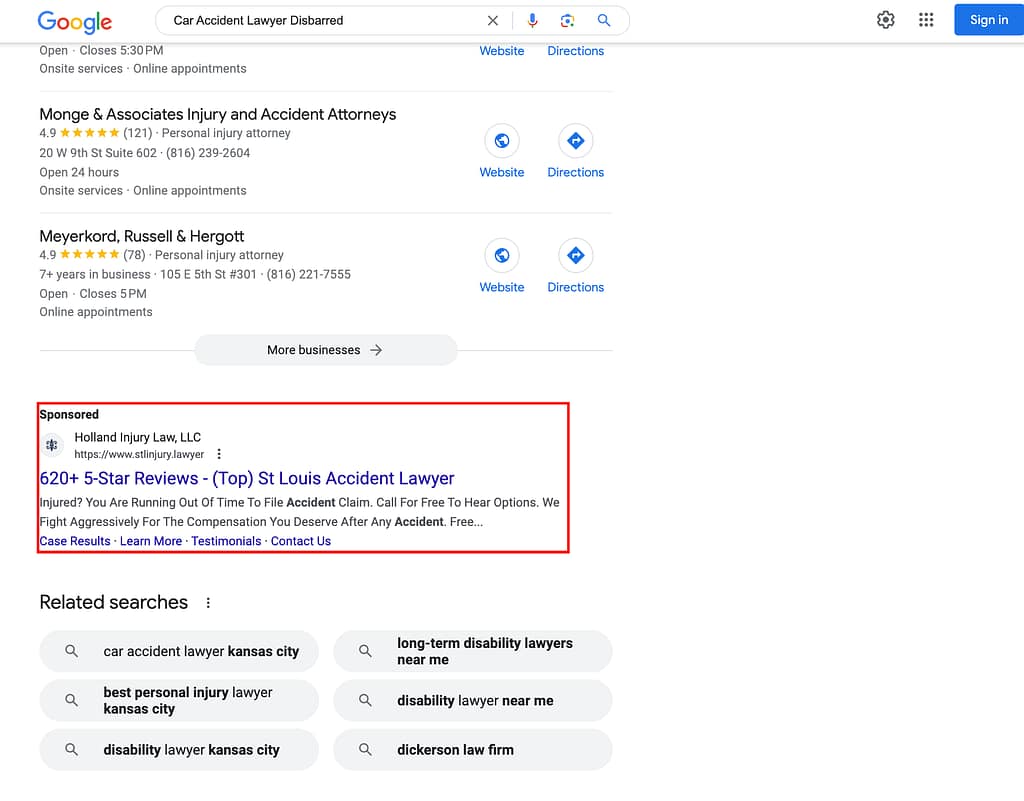Holland Injury Law, a St. Louis based personal injury law firm, has ads showing for irrelevant searches. Pictured is their ad for the search "Car Accident Lawyer Disbarred".