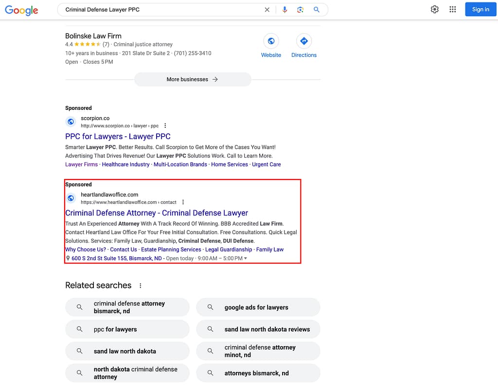 Heartland Law Office, a North Dakota based personal injury law firm, has ads showing for irrelevant searches. Pictured is their ad for the search “Criminal Defense Lawyer PPC”.
