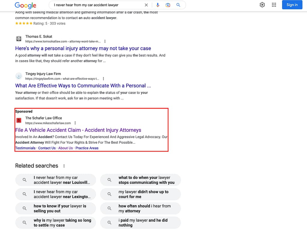 The Schafer Law Office, a Kentucky based personal injury law firm, has ads showing for irrelevant searches. Pictured is their ad for the search "I Never Hear From My Car Accident Lawyer".
