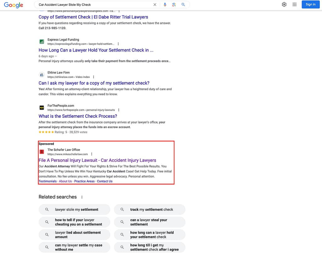The Schafer Law Office, a Kentucky based personal injury law firm, has ads showing for irrelevant searches. Pictured is their ad for the search "Car Accident Lawyer Stole My Check".