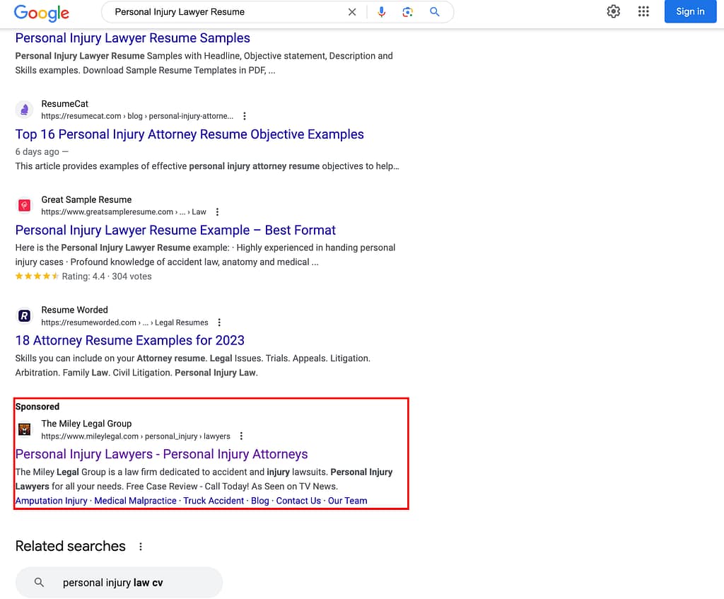 Miley Legal, a West Virginia based personal injury law firm, has ads showing for irrelevant searches. Pictured is their ad for the search “Personal Injury Lawyer Resume”.