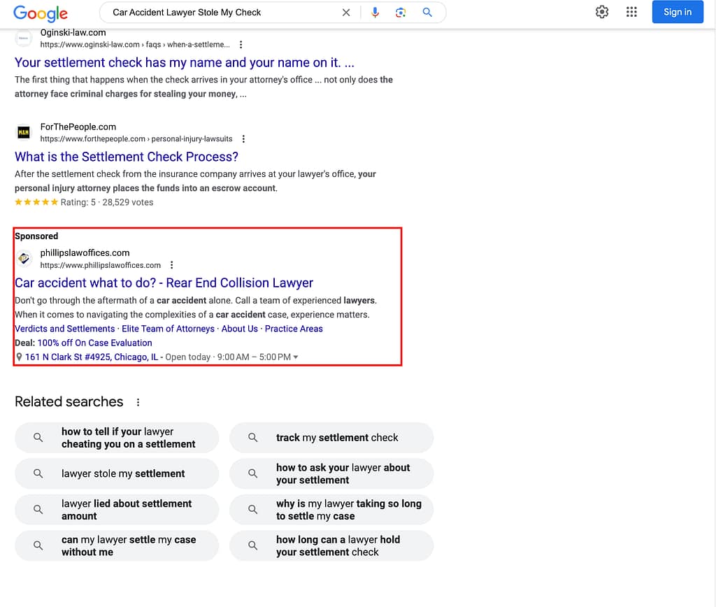 Phillips Law Offices, an Illinois based personal injury law firm, has ads showing for irrelevant searches. Pictured is their ad for the search "Car Accident Lawyer Stole My Check".