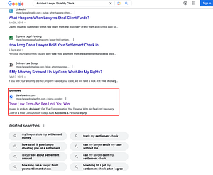 Drew Law Firm, an Iowa based personal injury law firm, has ads showing for irrelevant searches. Pictured is their ad for the search "Accident Lawyer Stole My Check".