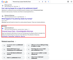 Cullen & Hemphill, a Florida based personal injury law firm, has ads showing for irrelevant searches. Pictured is their ad for the search "Personal Injury Lawyer Stole My Check".