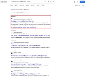 Rose Law, a Vermont based personal injury and workers compensation law firm, has ads showing for irrelevant searches. Pictured is their ad for the search "Car Accident Lawyer That Speaks Spanish".
