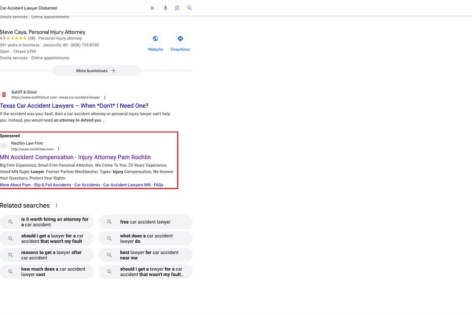 Rochlin Law Firm, a Minnesota based personal injury law firm, has ads showing for irrelevant searches. Pictured is their ad for "Car Accident Lawyer Disbarred".