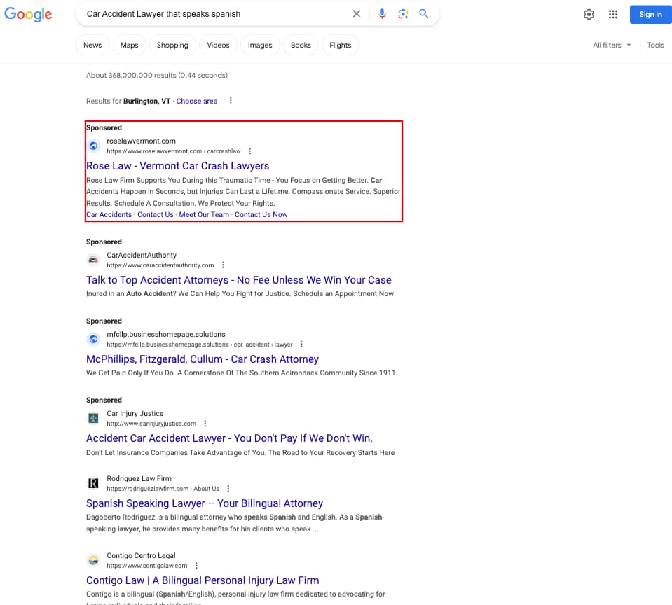 Rose Law, a Vermont based personal injury and workers compensation law firm, has ads showing for irrelevant searches. Pictured is their ad for the search "Car Accident Lawyer That Speaks Spanish".