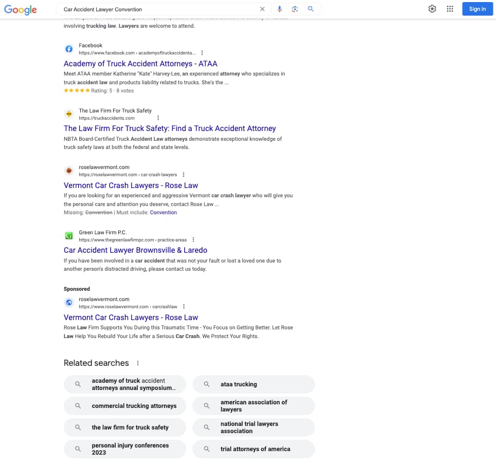 Rose Law, a Vermont based personal injury and workers compensation law firm, has ads showing for irrelevant searches. Pictured is their ad for the search "Car Accident Lawyer Convention".