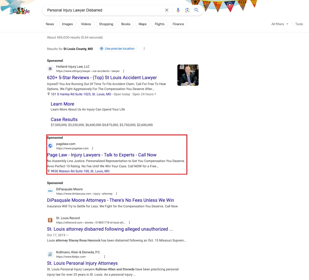 Page Law, a Missouri based personal injury law firm, has ads showing for irrelevant searches. Pictured is their ad for the search “Personal Injury Lawyer Disbarred."